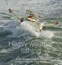 HEAVY WEATHER FISHING