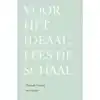 VOOR HET IDEAAL, LEES DE SCHAAL
