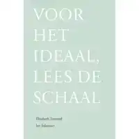 VOOR HET IDEAAL, LEES DE SCHAAL