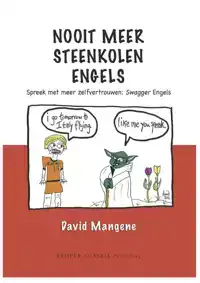 NOOIT MEER STEENKOLEN ENGELS