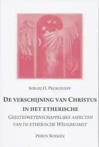 DE VERSCHIJNING VAN DE ETHERISCHE CHRISTUS