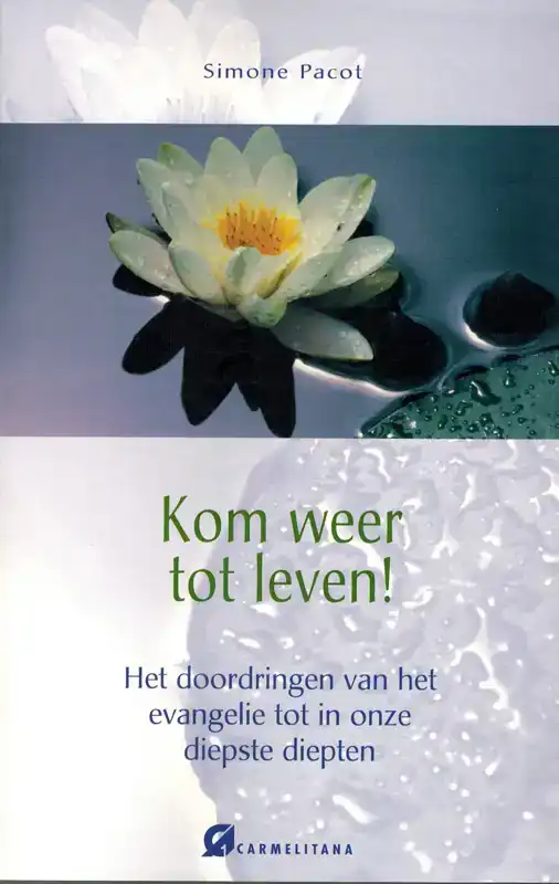 KOM WEER TOT LEVEN!