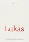 HET EVANGELIE VAN LUKAS