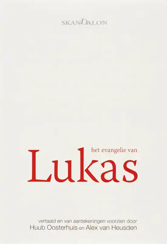 HET EVANGELIE VAN LUKAS