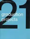 21 GRADUATION PROJECTS