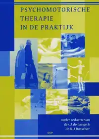 PSYCHOMOTORISCHE THERAPIE IN DE PRAKTIJK