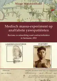 MEDISCH MASSA-EXPERIMENT OP ANALFABETE YAWSPATIENTEN