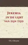 JEREMIA IN DE LIJST VAN ZIJN TIJD