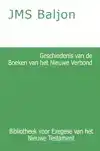 GESCHIEDENIS VAN DE BOEKEN VAN HET NIEUWE VERBOND