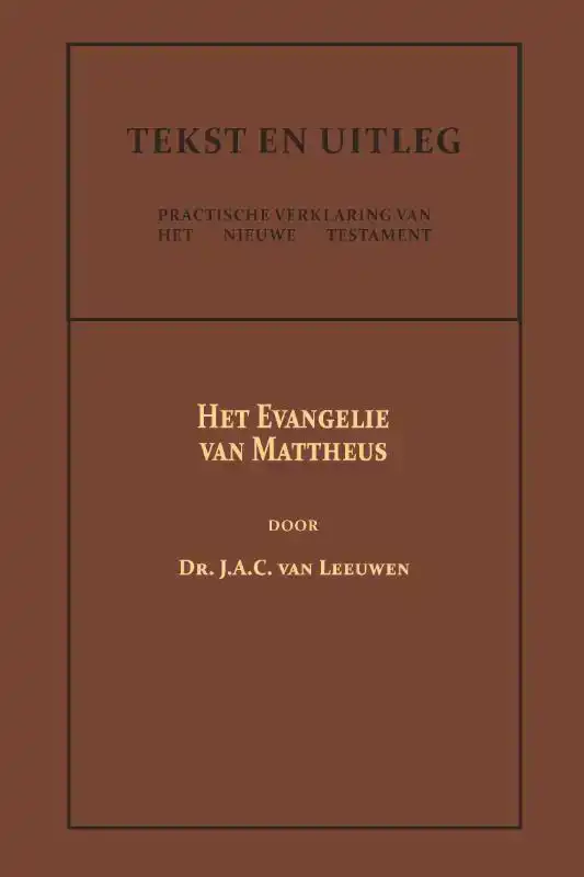 HET EVANGELIE VAN MATTHEUS