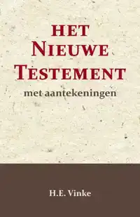 HET NIEUWE TESTAMENT MET AANTEKENINGEN 4