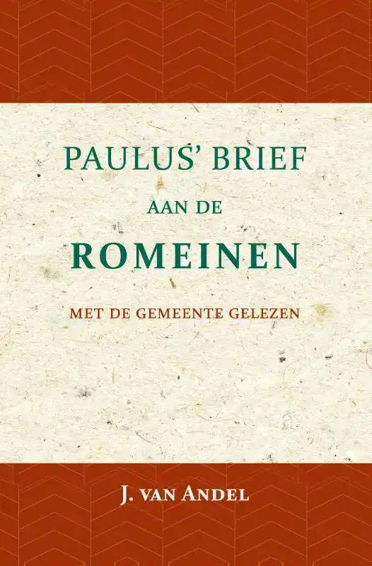 PAULUS' BRIEF AAN DE ROMEINEN