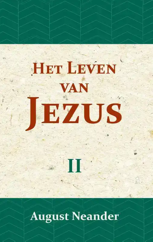 HET LEVEN VAN JEZUS II