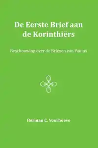 DE EERSTE BRIEF AAN DE KORINTHIERS