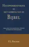 HANDWOORDENBOEK BIJ HET GEBRUIK VAN DE BIJBEL