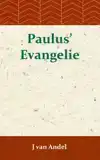PAULUS' EVANGELIE