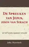 DE SPREUKEN VAN JEZUS, DE ZOON VAN SIRACH