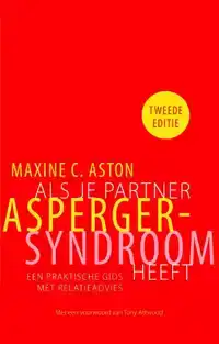 ALS JE PARTNER ASPERGER-SYNDROOM HEEFT