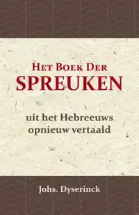 HET BOEK DER SPREUKEN