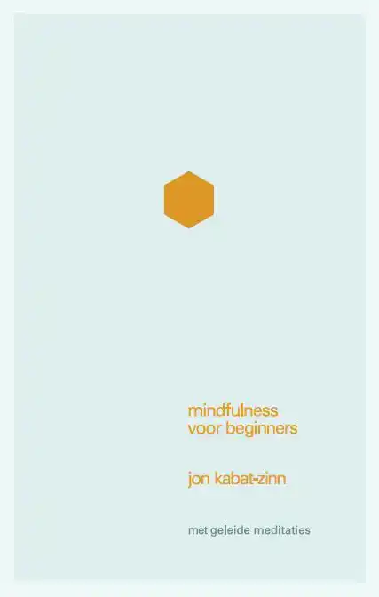 MINDFULNESS VOOR BEGINNERS