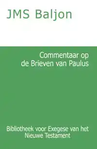 COMMENTAAR OP DE BRIEVEN VAN PAULUS