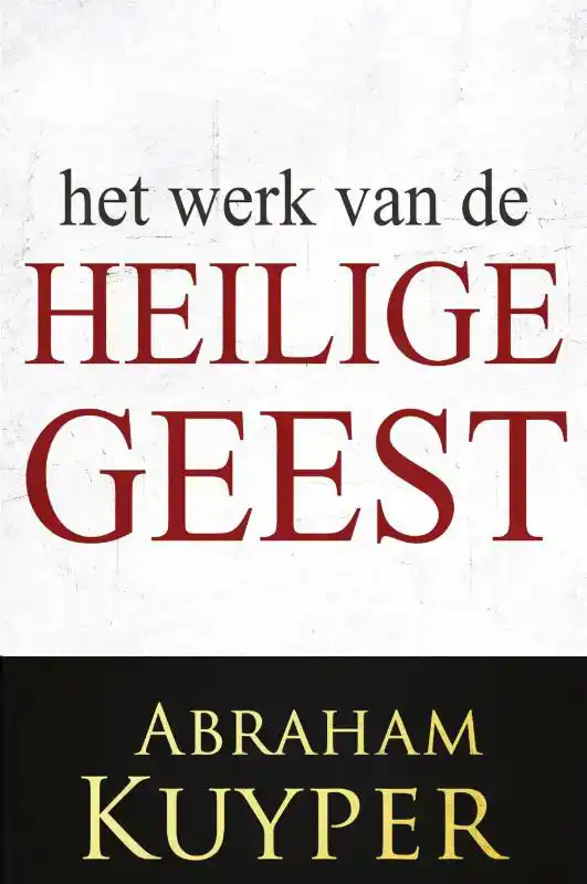 HET WERK VAN DE HEILIGE GEEST 3