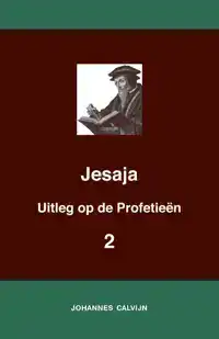 UITLEG BIJ DE PROFETIEEN VAN JESAJA II