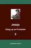 UITLEG BIJ DE PROFETIEEN VAN JESAJA II