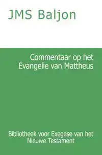 COMMENTAAR OP HET EVANGELIE VAN MATTHEUS