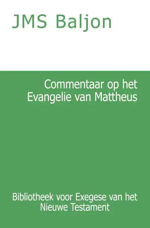 COMMENTAAR OP HET EVANGELIE VAN MATTHEUS