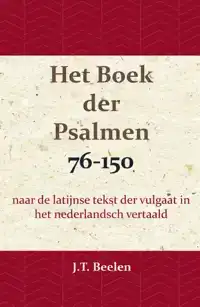 HET BOEK DER PSALMEN 76-150