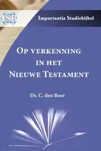 OP VERKENNING IN HET NIEUWE TESTAMENT