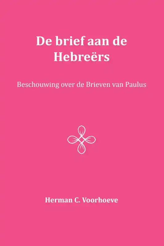 DE BRIEF AAN DE HEBREERS