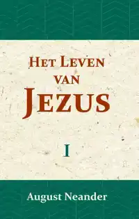 HET LEVEN VAN JEZUS I