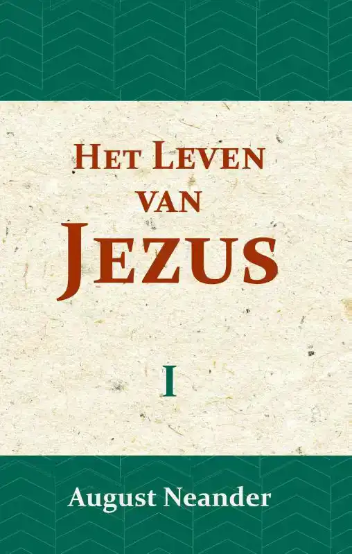 HET LEVEN VAN JEZUS I