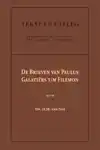 DE BRIEVEN VAN PAULUS: GALATIERS T/M FILEMON