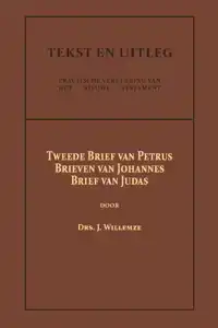 TWEEDE BRIEF VAN PETRUS, DE BRIEVEN VAN JOHANNES, DE BRIEF V