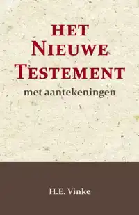 HET NIEUWE TESTAMENT MET AANTEKENINGEN 2