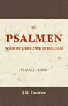 DE PSALMEN VOOR DE GEMEENTE UITGELEGD 1