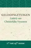 GELOOFSGETUIGEN 1STE TOT 15DE EEUW