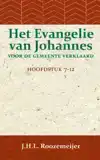HET EVANGELIE VAN JOHANNES VOOR DE GEMEENTE VERKLAARD 2
