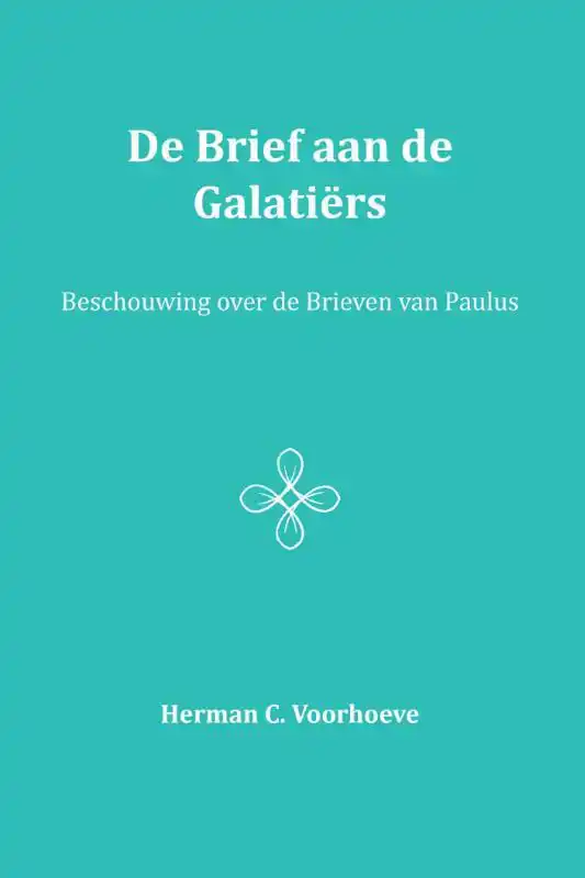 DE BRIEF AAN DE GALATIERS