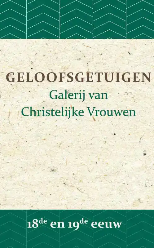 GELOOFSGETUIGEN 18DE EN 19DE EEUW