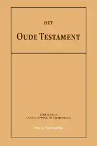 HET OUDE TESTAMENT I