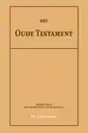 HET OUDE TESTAMENT I