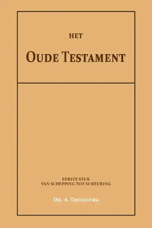 HET OUDE TESTAMENT I