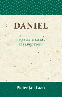 LEERREDENEN OVER HET BOEK VAN DANIEL