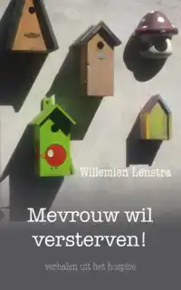 MEVROUW WIL VERSTERVEN!