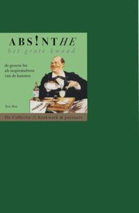 ABSINTHE. HET GROTE KWAAD