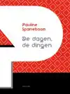 DE DAGEN, DE DINGEN